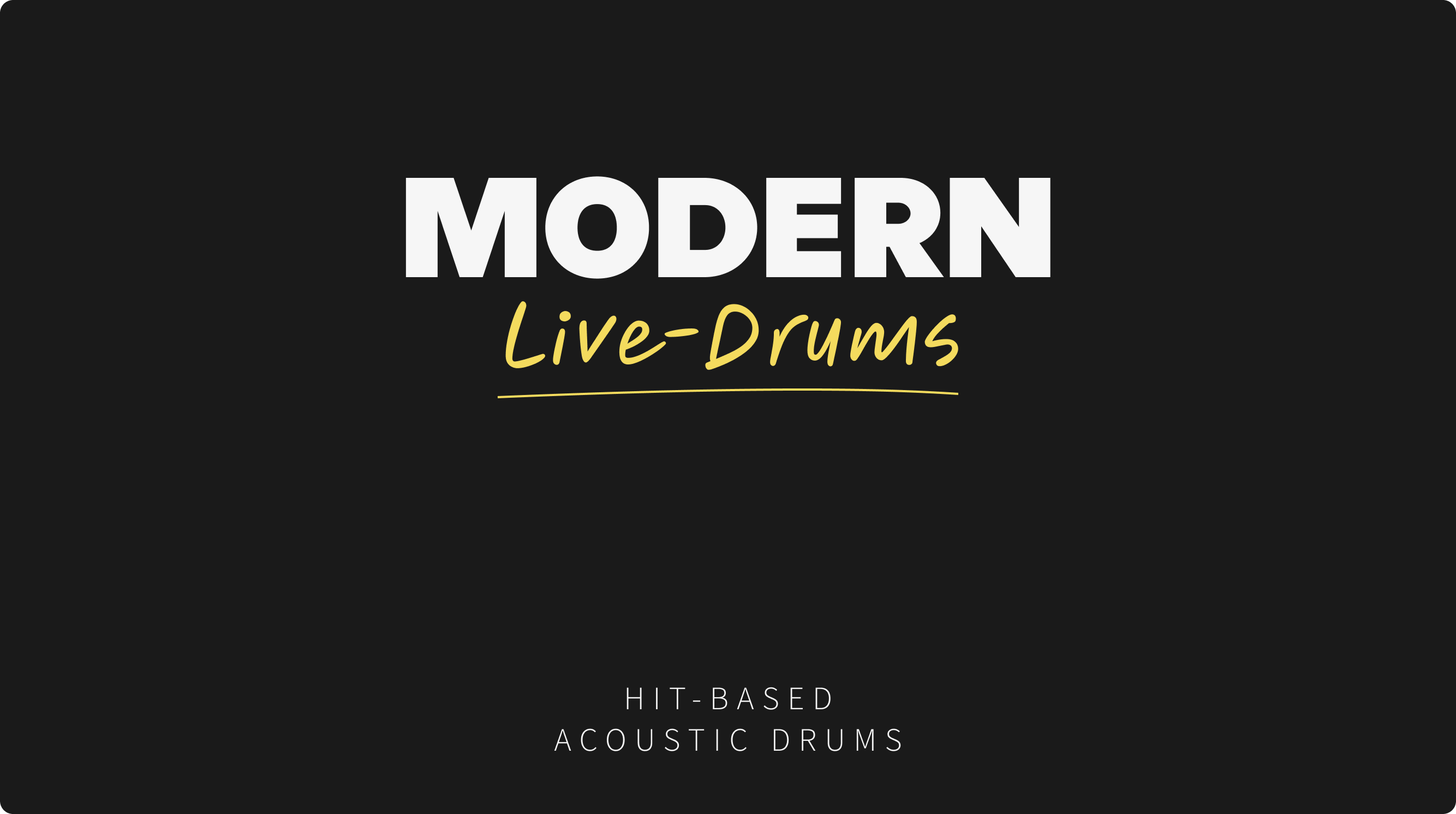 Introducing: Modern Live-Drums