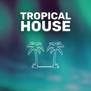 Tropical House